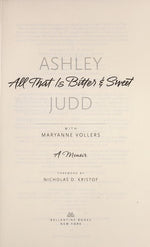 All That Is Bitter & Sweet: A Memoir