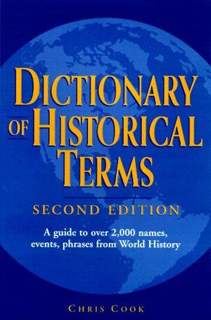 Dictionary of Historical Terms: Second Edition