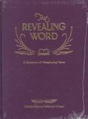 Revealing Word : A Dictionary of Metaphysical Terms (Charles Fillmore Reference Library) cover