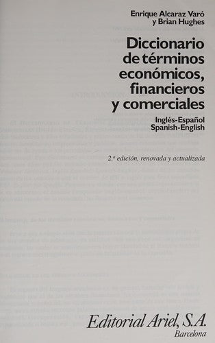 Diccionario De Terminos Economicos Financieros Y Comerciales/Economic, Financial & Commercial Dictionary: Ingles-Espanol, Spanish-English (Ariel Referencia) (Spanish Edition) cover