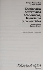 Diccionario De Terminos Economicos Financieros Y Comerciales/Economic, Financial & Commercial Dictionary: Ingles-Espanol, Spanish-English (Ariel Referencia) (Spanish Edition)