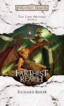Farthest Reach: The Last Mythal, Book II cover