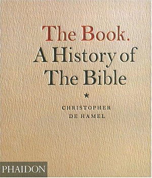 The Book: A History of the Bible