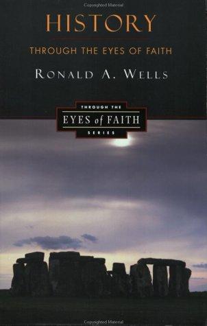History Through the Eyes of Faith: Christian College Coalition Series – An Introduction to Western Civilization: The Greeks, Hebrews, Jesus, and the Renaissance cover