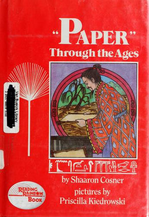 Paper Through the Ages (Carolrhoda on My Own Books)