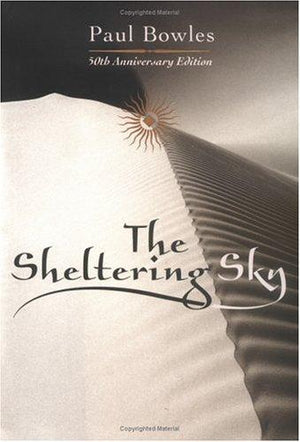 The Sheltering Sky, 50th Anniversary Edition