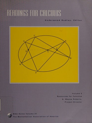 Readings for Calculus: Resources for Calculus Collection : A Project of the Associated Colleges of the Midwest and the Great Lakes Colleges Associat (M A A NOTES) cover