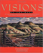 Visions of the West: The Corporate Art Collections of Torch Energy Advisors Incorporated and Gulf Canada Resources Limited