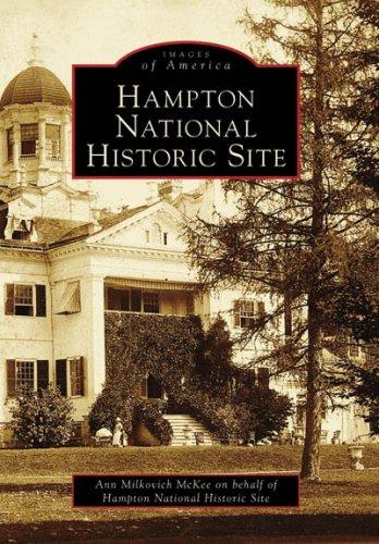 Hampton National Historic Site (Images of America) cover