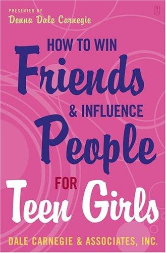 How to Win Friends and Influence People for Teen Girls cover