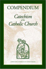 Compendium : Catechism of the Catholic Church