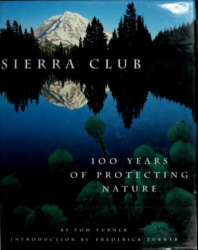 Sierra Club, 100 Years of Protecting Nature cover
