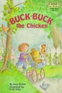 BUCK BUCK THE CHICKEN (Step into Reading Books) cover