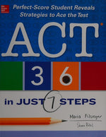 ACT 36 in Just 7 Steps