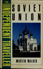 The Harper Independent Traveller: The Soviet Union