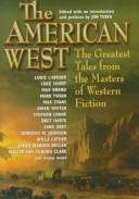 The American West: The Greatest Tales from the Masters of Western Fiction cover