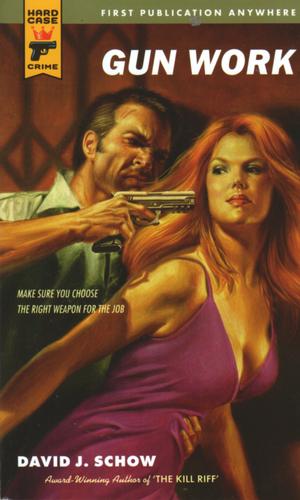 Gun Work (Hard Case Crime) cover