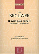 LEO BROUWER : OEUVRES POUR GUITARE (French Edition)