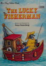 The Lucky Fisherman (Big Golden Book)