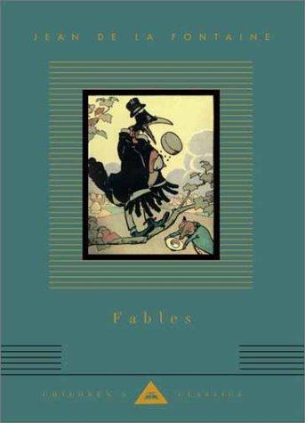 Fables: Jean de La Fontaine; Translated by Sir Edward Marsh; Illustrated by R. de la Nézière (Everyman's Library Children's Classics Series) cover