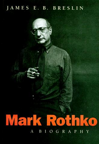 Mark Rothko: A Biography cover