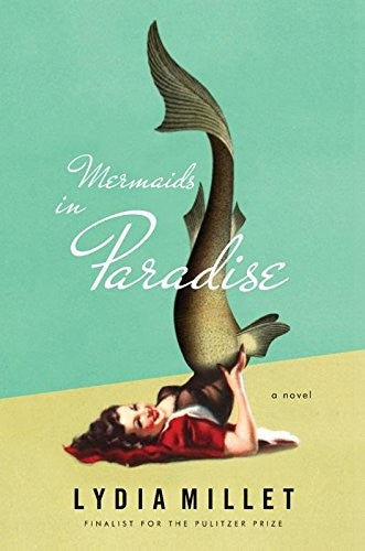Mermaids in Paradise: A Novel cover