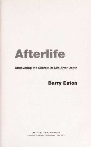 Afterlife: Uncovering the Secrets of Life After Death cover