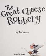 The Great Cheese Robbery