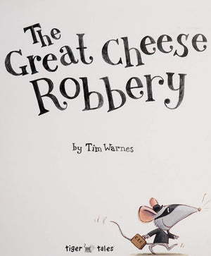 The Great Cheese Robbery