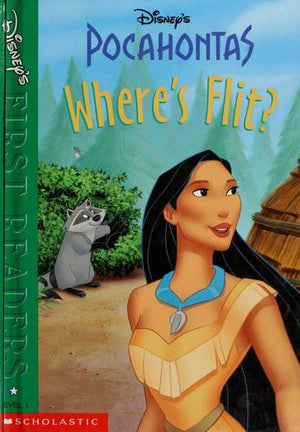 Disneys First Readers Pocohantas Where's Flit?