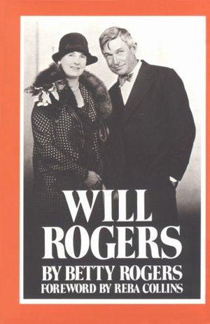 Will Rogers: His Wife's Story