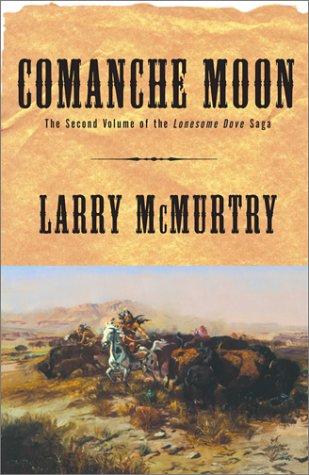 Comanche Moon : A Novel cover