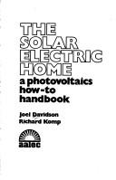 The solar electric home: A photovoltaics how-to handbook cover