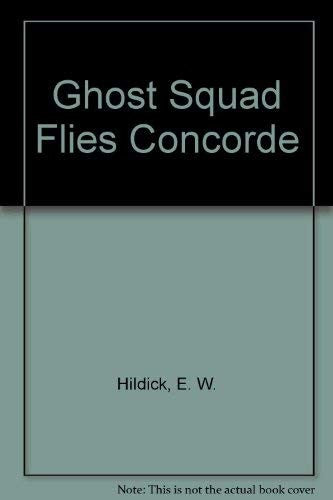 Ghost Squad Flies Concorde cover