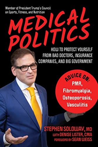 Medical Politics: How to Protect Yourself from Bad Doctors, Insurance Companies, and Big Government cover