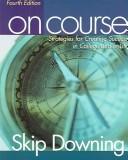On Course: Strategies for Creating Success in College and in Life cover
