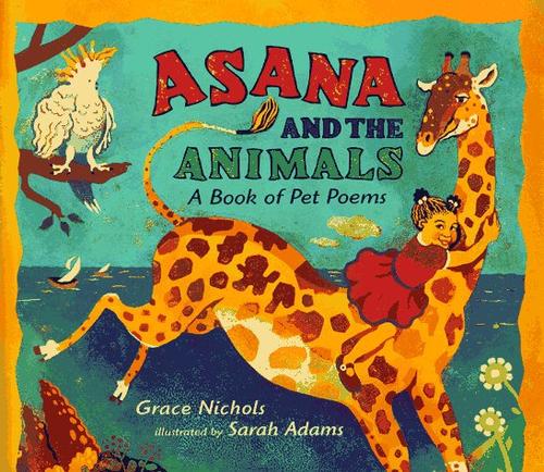 Asana and the Animals: A Book of Pet Poems cover