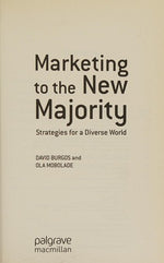 Marketing to the New Majority: Strategies for a Diverse World