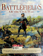 The battlefields of the Civil War : the bloody conflict of North against South told through the stories of its great battles : illustrated with ... of the rarest Civil War historical artifacts