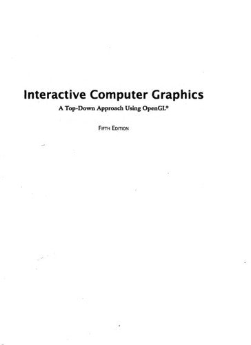 Interactive Computer Graphics: A Top-Down Approach Using OpenGL (5th Edition) cover