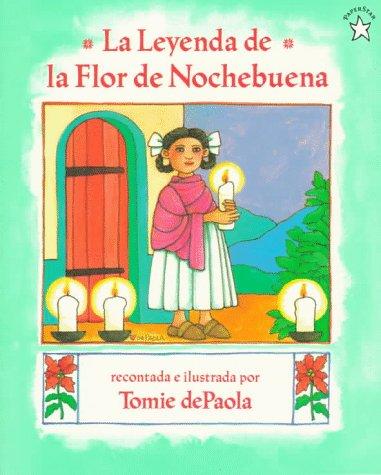 Leyenda de la Flor Nochebuena, La: The Legend of the Poinsettia cover