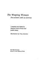 Weeping Woman: Encounters With LA Llorona cover