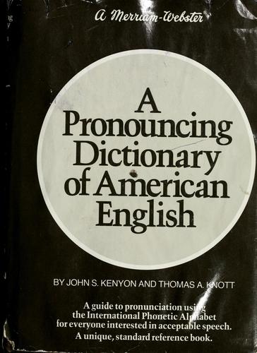 A Pronouncing Dictionary of American English cover