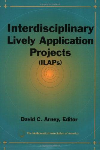 Interdisciplinary Lively Application Projects (Classroom Resource Materials) cover