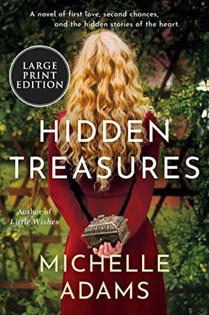 Hidden Treasures: A Romantic World War II Novel of First Love, Secret Treasures, and a Second Chance at Love in England