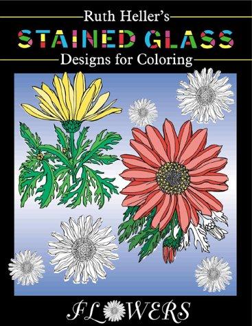 Stained Glass Designs for Coloring: Flowers cover