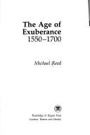 The Age of Exuberance 1550-1700 (Making of Britain, 1066-1939)