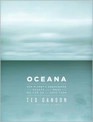 Oceana: Our Endangered Oceans and What We Can Do to Save Them cover