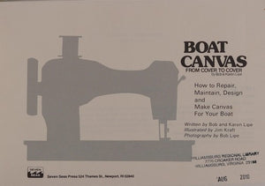Boat canvas from cover to cover: How to repair, maintain, design, and make canvas for your boat