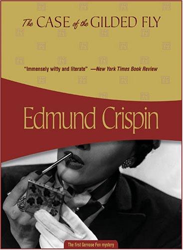 The Case of the Gilded Fly (The First Gervase Fen Mystery) cover